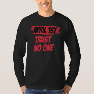 Camiseta April Fool's Cote Trust No One Legal April Fool's