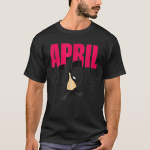 Camiseta April Fool's Day 1Rua abril tolice dia Piada engra
