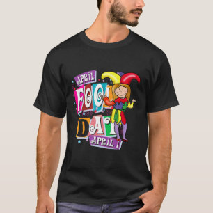 Camiseta April Fools Day Brincadeira Kit 1rua abril Piadas
