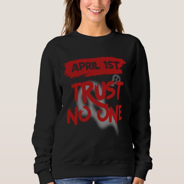 Camiseta April Fools Day Outfit April 1st Prank April Fool  (Frente)