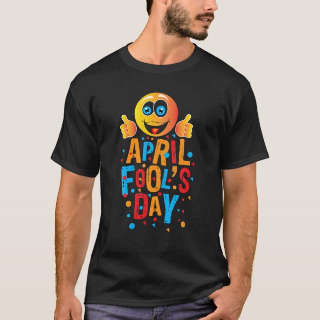 Camiseta April Fools Day Smiley face, 1 de abril Brincadeir (Frente)