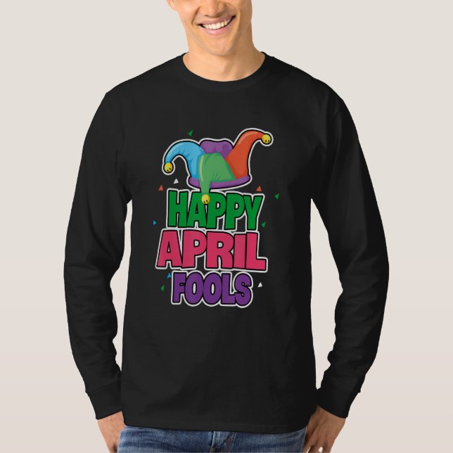 Camiseta April Fools Happy April Fool's Day 1 (Frente)