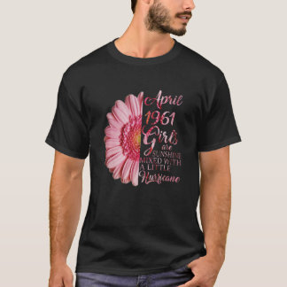 Camiseta April Girls 1961 Birthday Gift 60 Anos Fez I