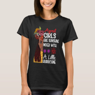 Camiseta April Girls Está Brilhando Com Um Pequeno Furo