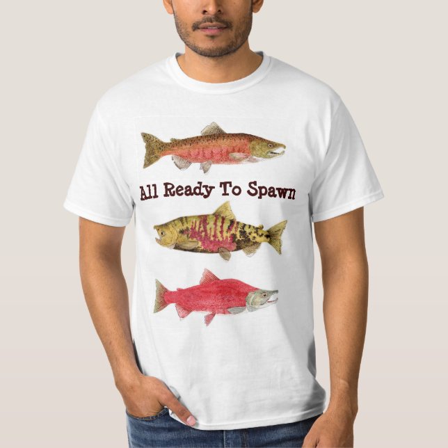 Camiseta Apronte salmões do spawn (Frente)