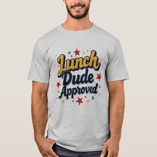 Camiseta Aprovada pelo Cara do Almoço (Frente)