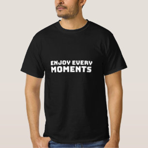 Camiseta Aproveite a cada momento
