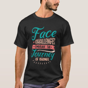 Camiseta Aproveite A Viagem De Mudança De Positi Inspiracio