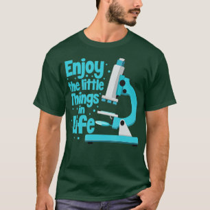 Camiseta Aproveite As Pequenas Coisas Da Biologia Da Vida