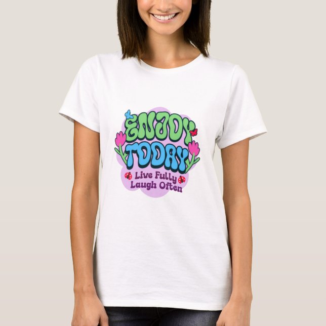 Camiseta Aproveite Hoje (Frente)