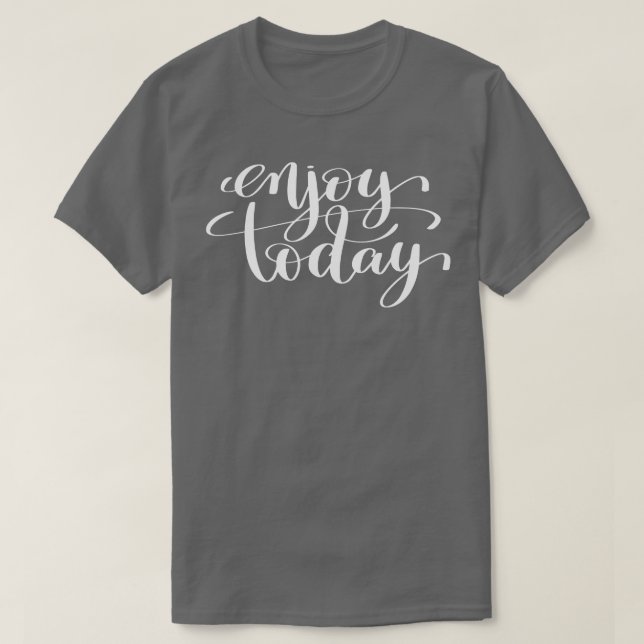 Camiseta Aproveite hoje 1 (Frente do Design)