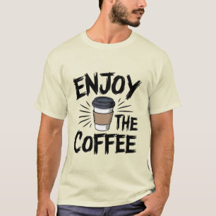 Camiseta Aproveite o café - Design exclusivo e artístico
