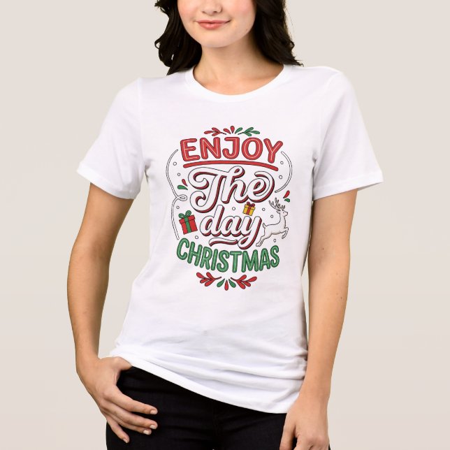 Camiseta Aproveite O Dia Presente De Rena De Natal (Frente)