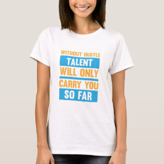 Camiseta Aproveite o seu poder motivacional e empoderamento