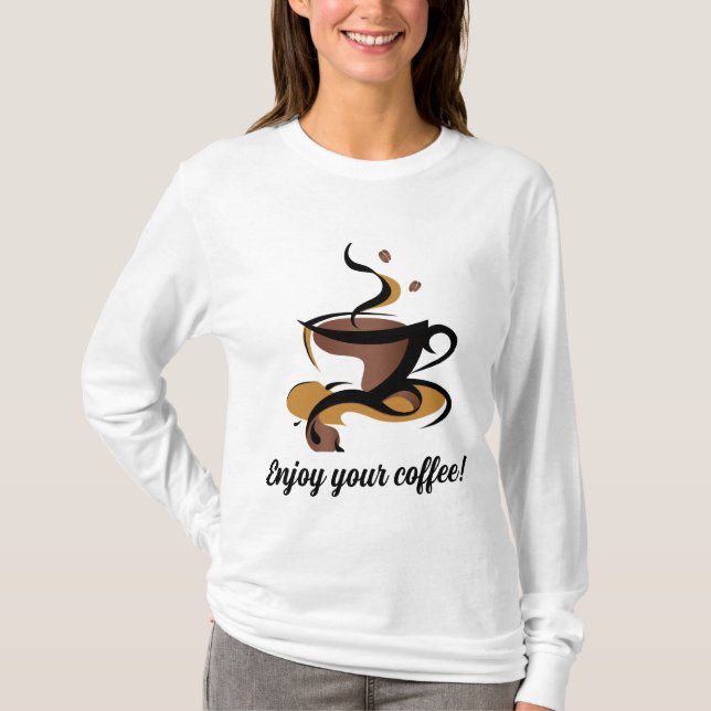 Camiseta Aproveite seu café! (Frente)