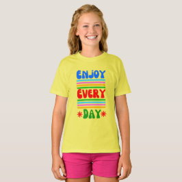 Camiseta Aproveite todos os dias