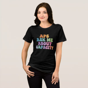 Camiseta APS Pergunte-me sobre Capacidade – Serviço de Prot