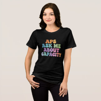 Camiseta APS Pergunte-me sobre Capacidade – Serviço de Prot