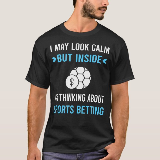 Camiseta Apuestas Deportivas Look Calm (Frente)