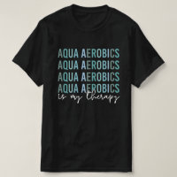 Aqua Aerobics é o meu presente de Therapy Water Ae