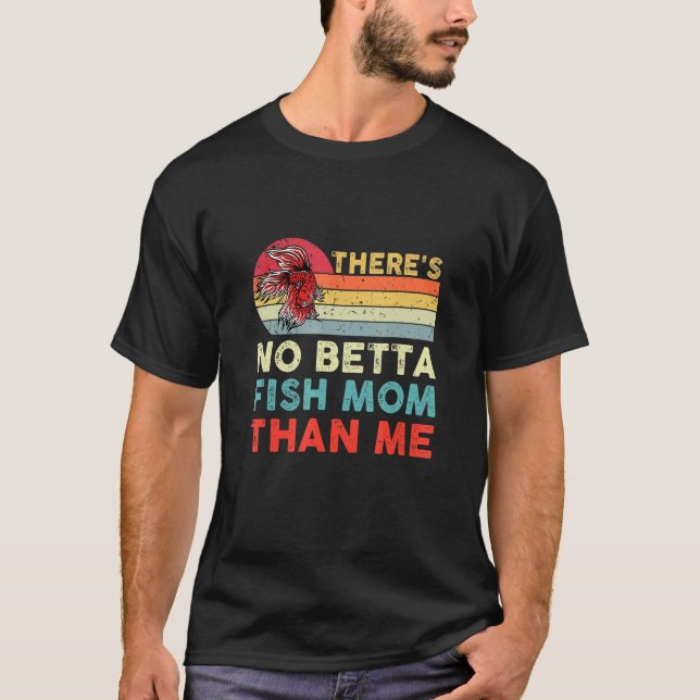 Camiseta Aquario de Peixes Betta Mãe Mais Do Que Eu Peixe d (Frente)