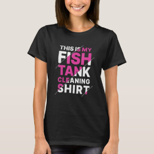 Camiseta Aquário Esta É A Limpeza Do Meu Aquário