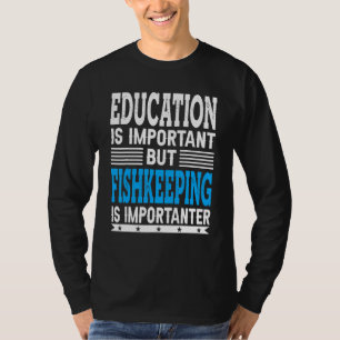 Camiseta Aquarismo É Mais Importante - Peixe Aquarista