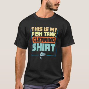 Camiseta Aquarista de Aquário - Este É o Meu Limpeza do Aqu