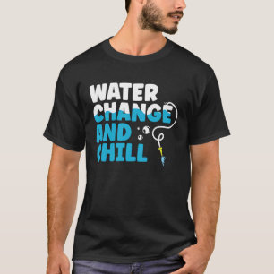 Camiseta Aquarista do Tanque de Peixes de Mudança de Água e
