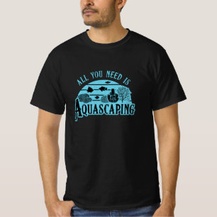 Camiseta Aquarista Tudo Que Precisa É Aquascaping Fish Aqu