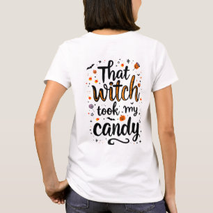 Camiseta Aquela Bruxa Levou A Minha Tipografia De Doces Fre