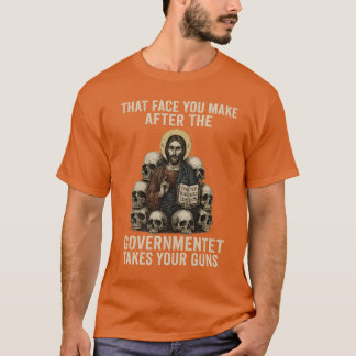 Camiseta Aquela cara que você faz depois que o governo toma