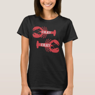 Camiseta Aquele Crustáceo Cray Cray Crayfish