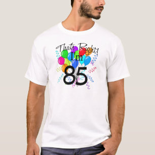 Camiseta Aquele é direito que eu sou 85 - aniversário