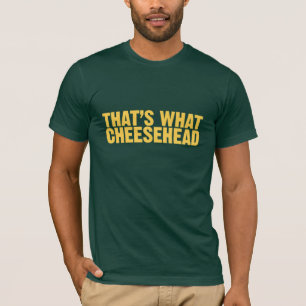 Camiseta Aquele é que cheesehead