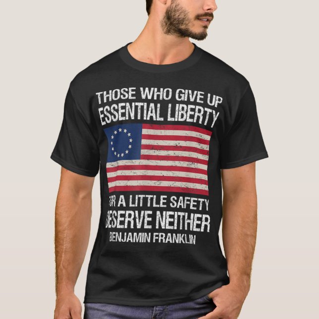 Camiseta Aqueles que desistem da liberdade essencial por um (Frente)