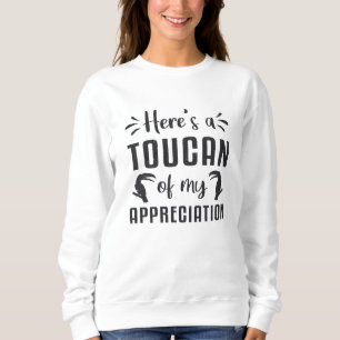 Camiseta Aqui está um tucano dos meus agradecimentos aos tu