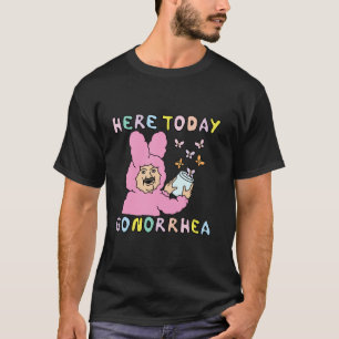 Camiseta Aqui Hoje Gonorreia Engraçado Sacana Ousado Impróp