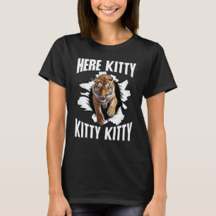 Camiseta Aqui Kitty Kitty Kitty Grande Amante de Gatos Tigr