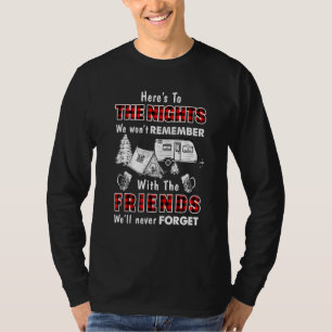 Camiseta Aqui Para A Noite Não Nos Lembramos De Acampar Ami