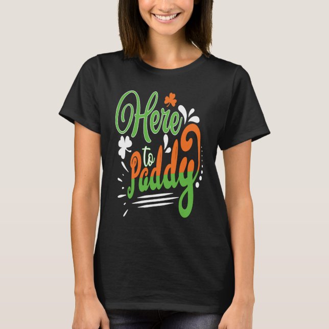 Camiseta Aqui Para A Rua Paddy. (Frente)