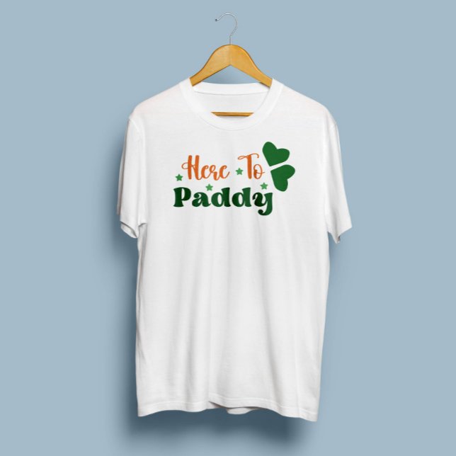 Camiseta Aqui para a Rua Paddy. (Criador carregado)
