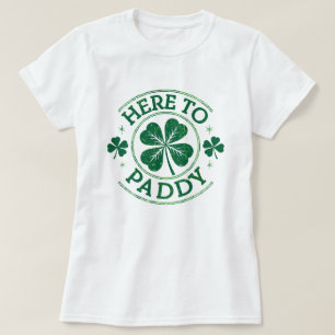 Camiseta Aqui para o Dia de São Patrício Paddy Shamrocks