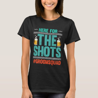 Camiseta Aqui para os Tiros Groomsquad Festa de Solteirão C