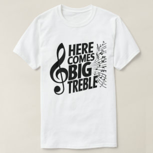 Camiseta Aqui vem o grande Treble