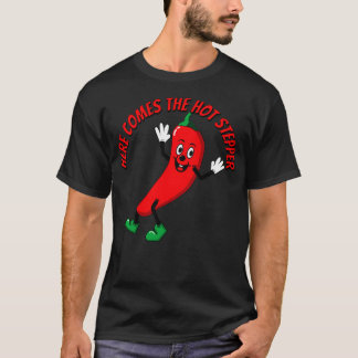 Camiseta Aqui vem o Hot Stepper Chili