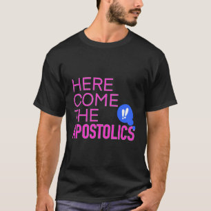 Camiseta Aqui Vem Os Apostólicos Nayc23 Lembrem-Se Da Sua V