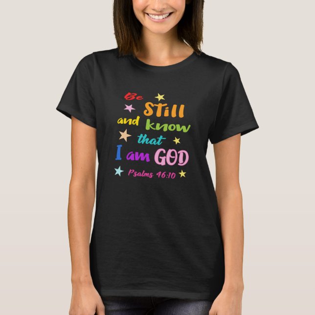 Camiseta Aquiete-se e saiba que eu sou Deus Versículo da Bí (Frente)