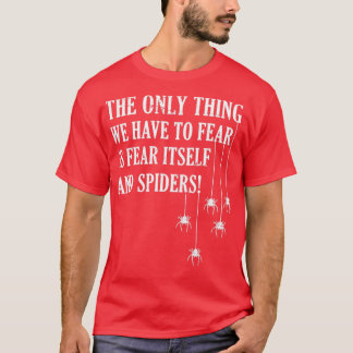 Camiseta Aranha Engraçada Medo Animal Dotado Aranha