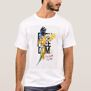 Camiseta Arara Papagaio Nascido Livre Deixe Seu Sonho Voar
